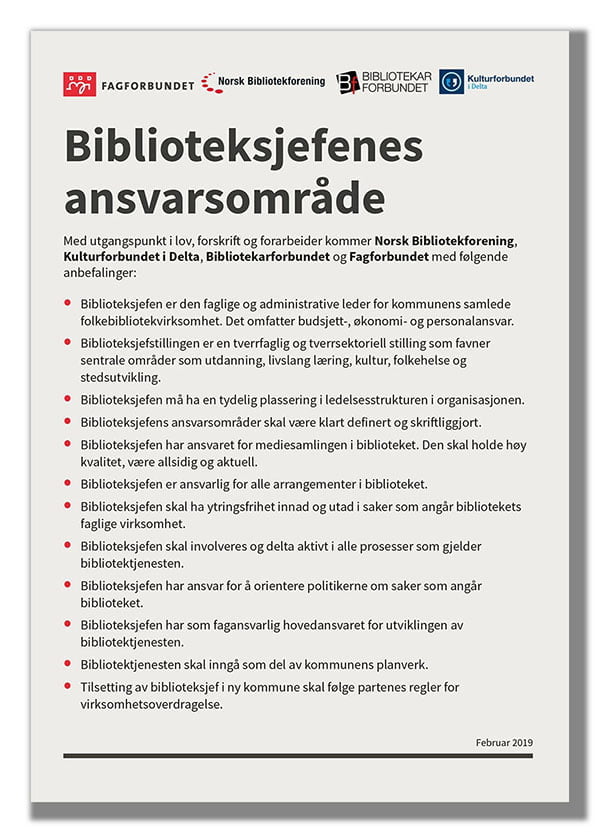 En liste med tolv punkter med anbefalinger til biblioteksjefens ansvarsområde fra Norsk bibliotekforening, kulturforbundet i Delta, Bibliotekarforbundet og Fagforbundet